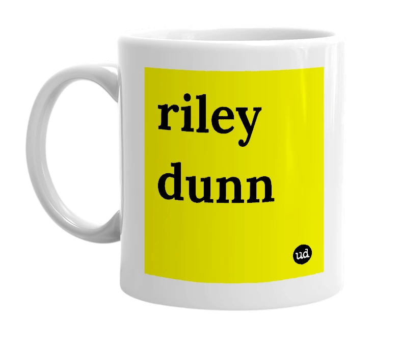 White mug with 'riley dunn' in bold black letters