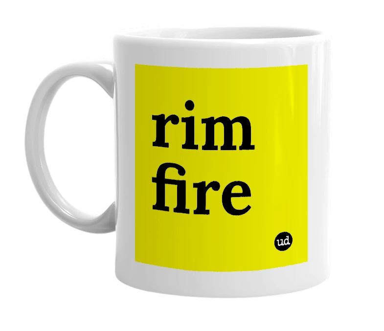 White mug with 'rim fire' in bold black letters