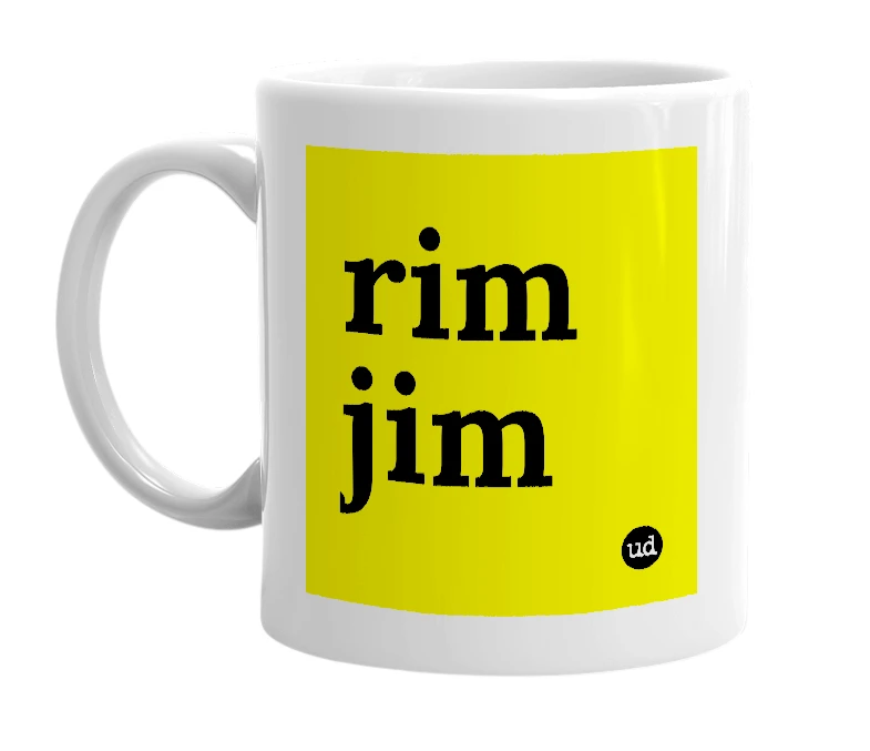 White mug with 'rim jim' in bold black letters