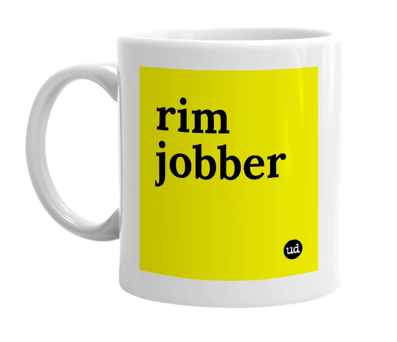 White mug with 'rim jobber' in bold black letters
