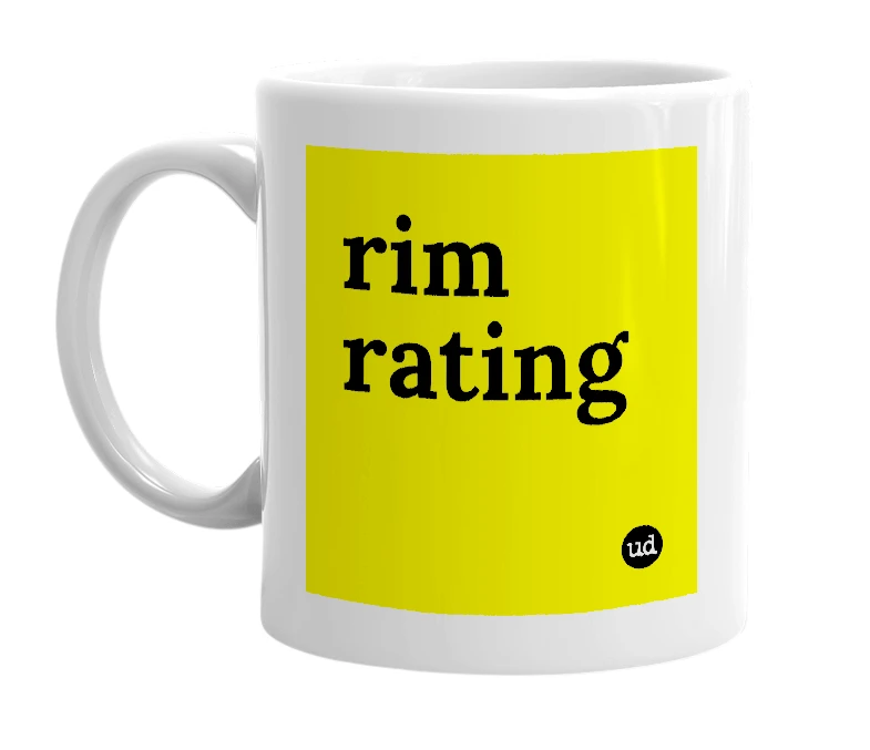 White mug with 'rim rating' in bold black letters