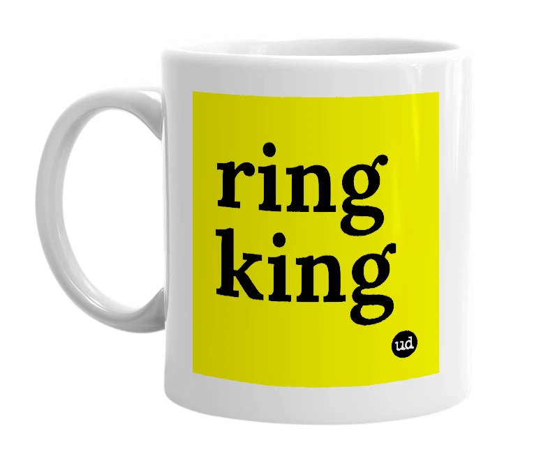 White mug with 'ring king' in bold black letters