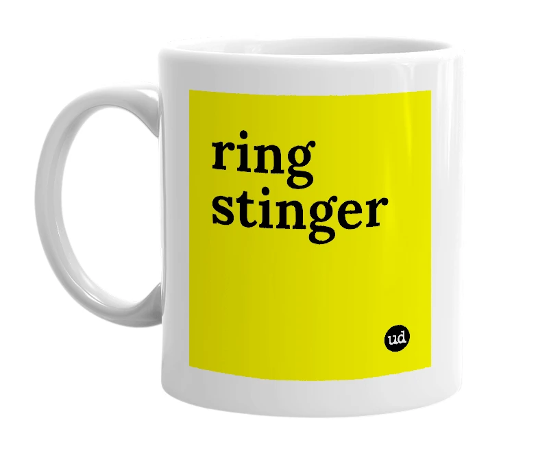 White mug with 'ring stinger' in bold black letters
