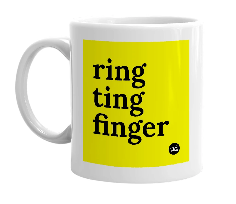 White mug with 'ring ting finger' in bold black letters