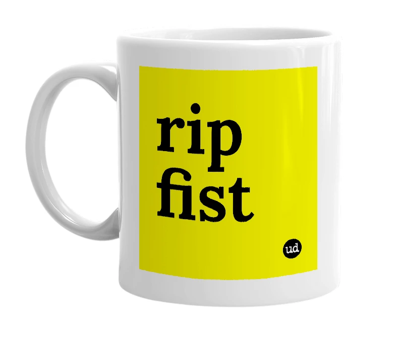 White mug with 'rip fist' in bold black letters