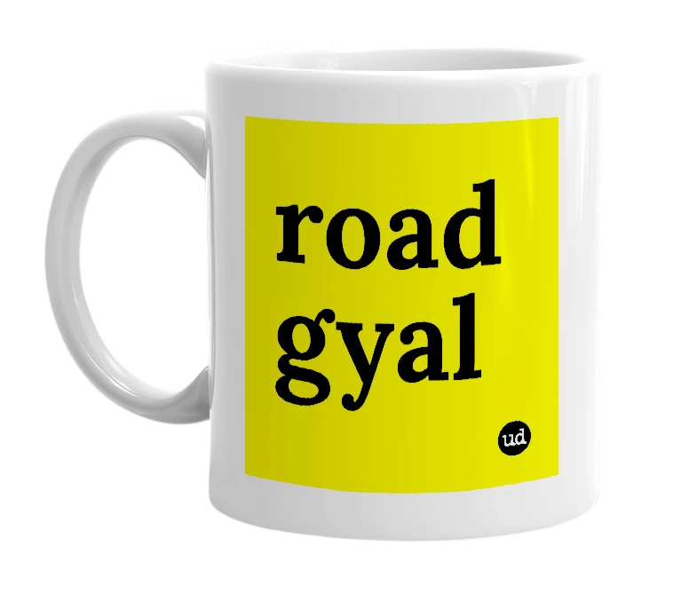 White mug with 'road gyal' in bold black letters