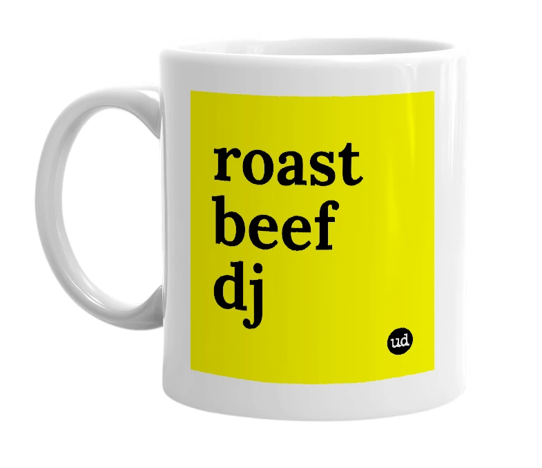 White mug with 'roast beef dj' in bold black letters