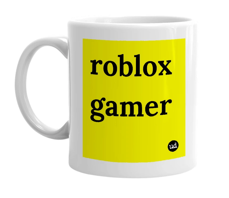 White mug with 'roblox gamer' in bold black letters