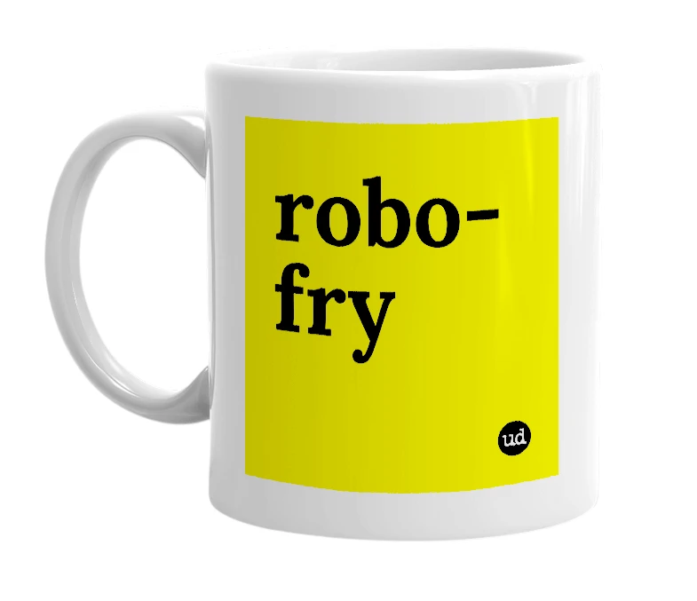 White mug with 'robo-fry' in bold black letters