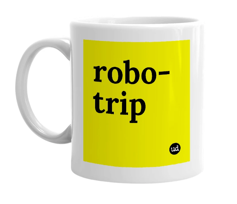 White mug with 'robo-trip' in bold black letters