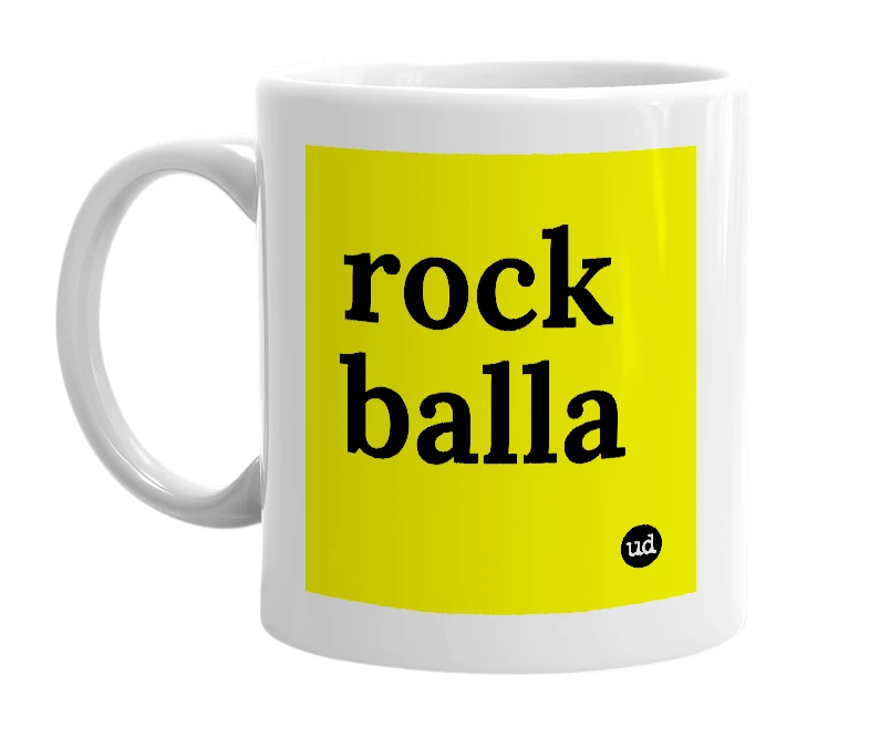 White mug with 'rock balla' in bold black letters