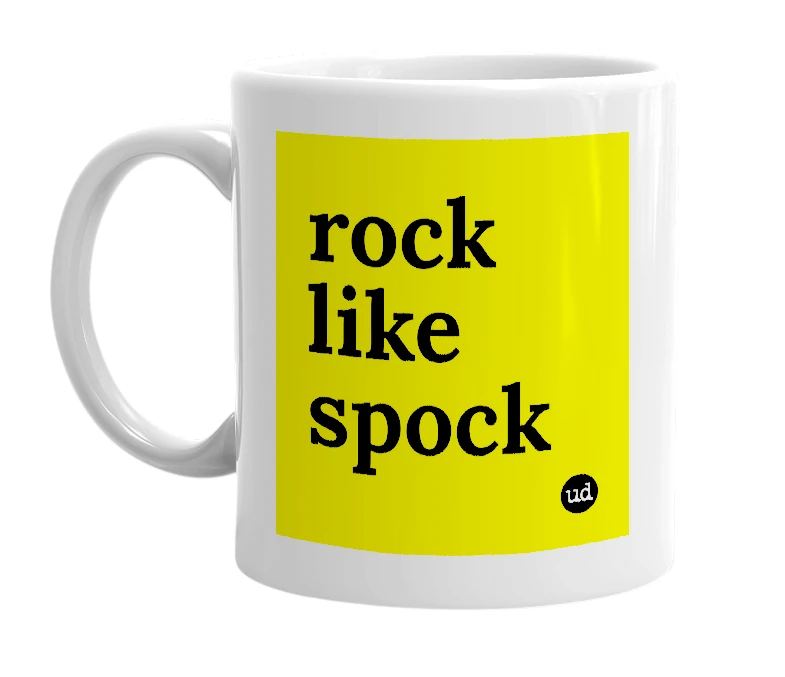 White mug with 'rock like spock' in bold black letters