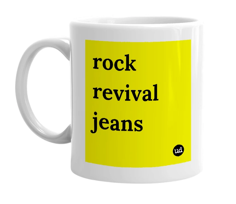White mug with 'rock revival jeans' in bold black letters