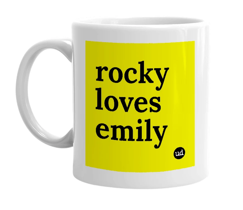 White mug with 'rocky loves emily' in bold black letters