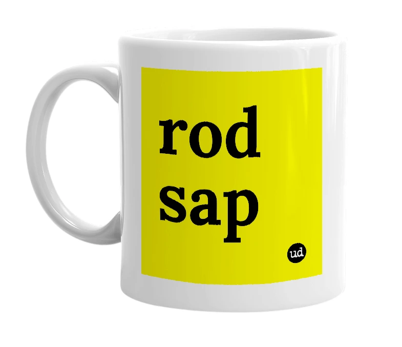 White mug with 'rod sap' in bold black letters