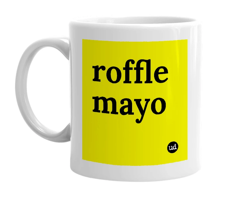 White mug with 'roffle mayo' in bold black letters