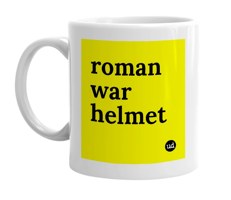 White mug with 'roman war helmet' in bold black letters