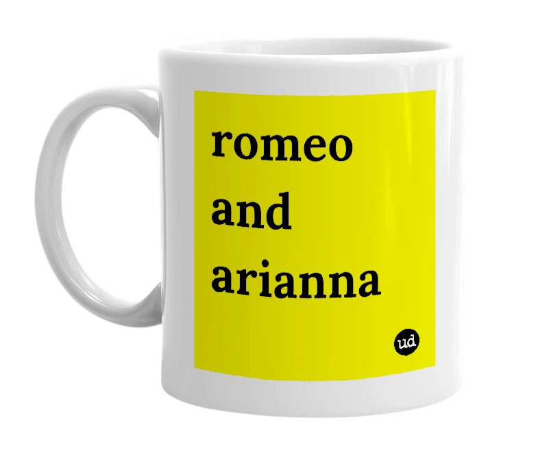 White mug with 'romeo and arianna' in bold black letters