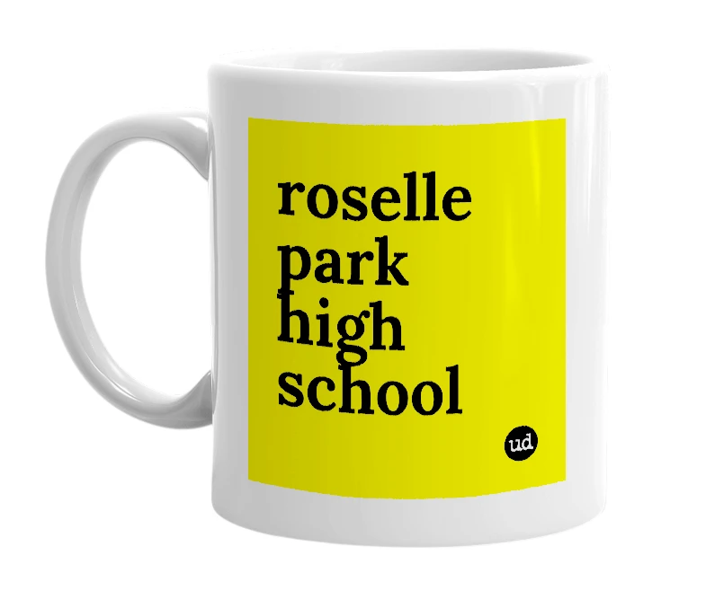 White mug with 'roselle park high school' in bold black letters