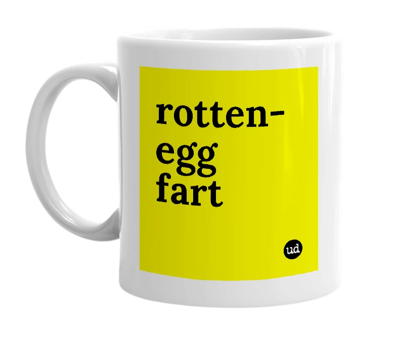 White mug with 'rotten-egg fart' in bold black letters