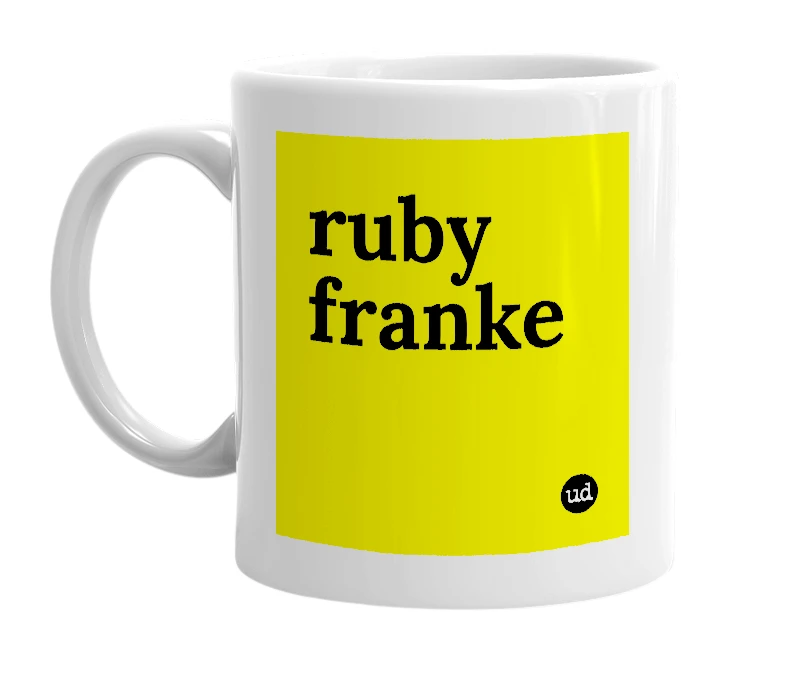 White mug with 'ruby franke' in bold black letters