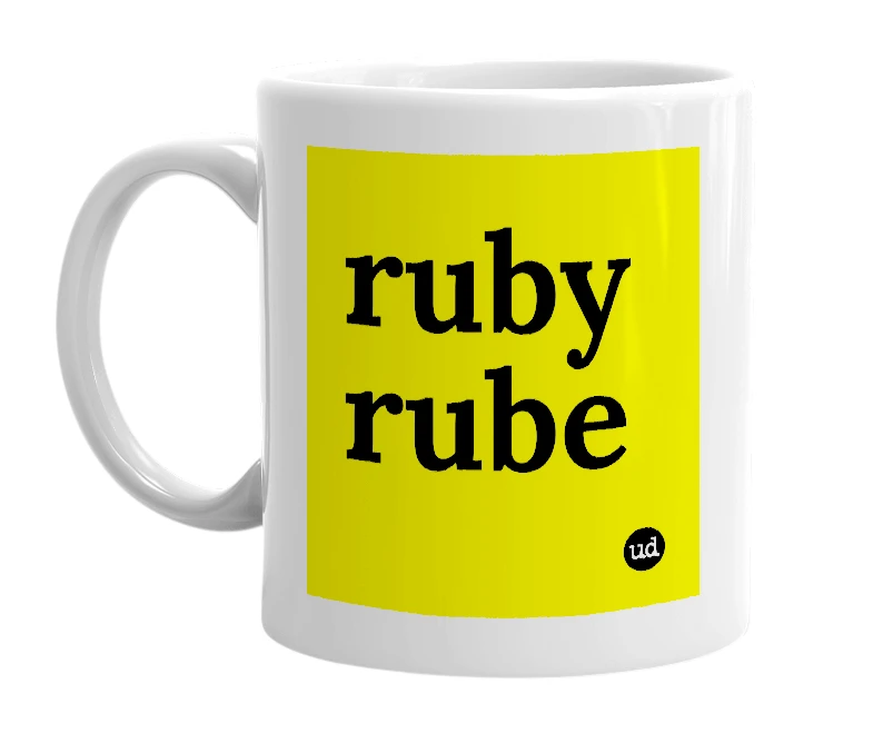 White mug with 'ruby rube' in bold black letters