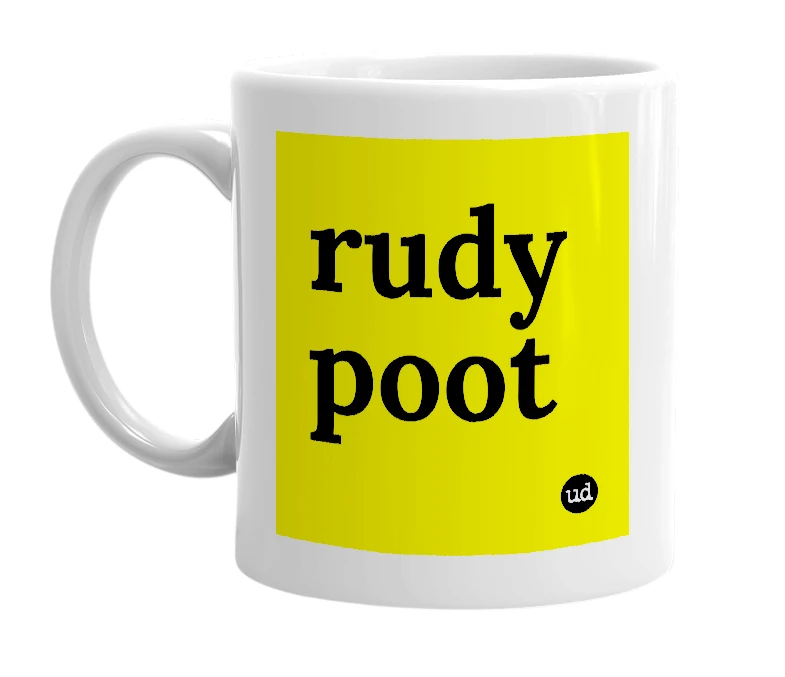 White mug with 'rudy poot' in bold black letters