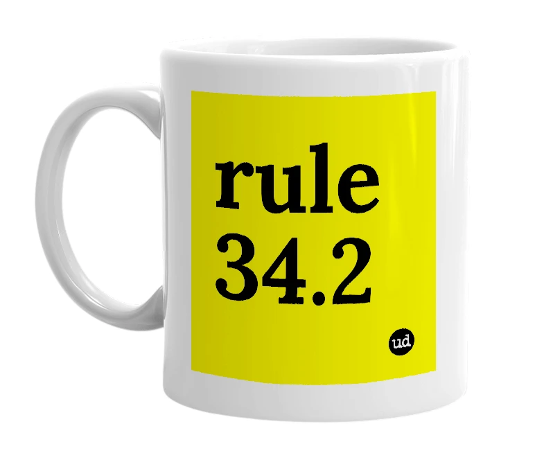 White mug with 'rule 34.2' in bold black letters