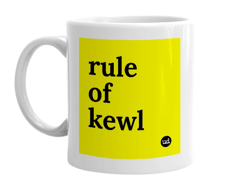 White mug with 'rule of kewl' in bold black letters