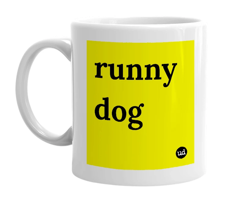 White mug with 'runny dog' in bold black letters