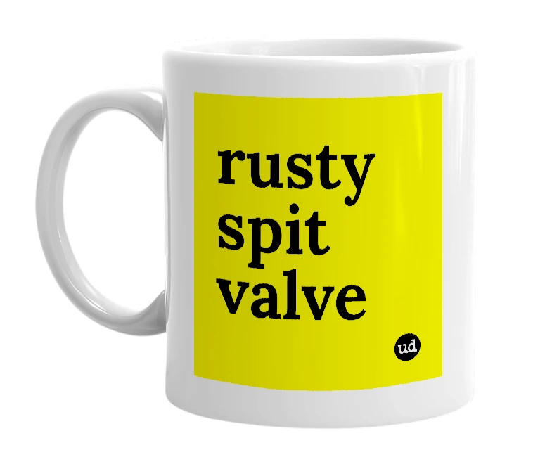 White mug with 'rusty spit valve' in bold black letters
