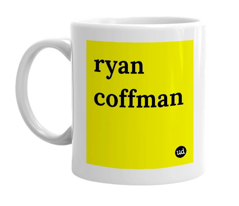 White mug with 'ryan coffman' in bold black letters