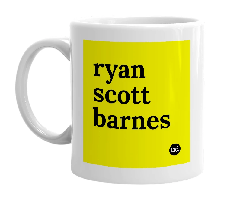 White mug with 'ryan scott barnes' in bold black letters