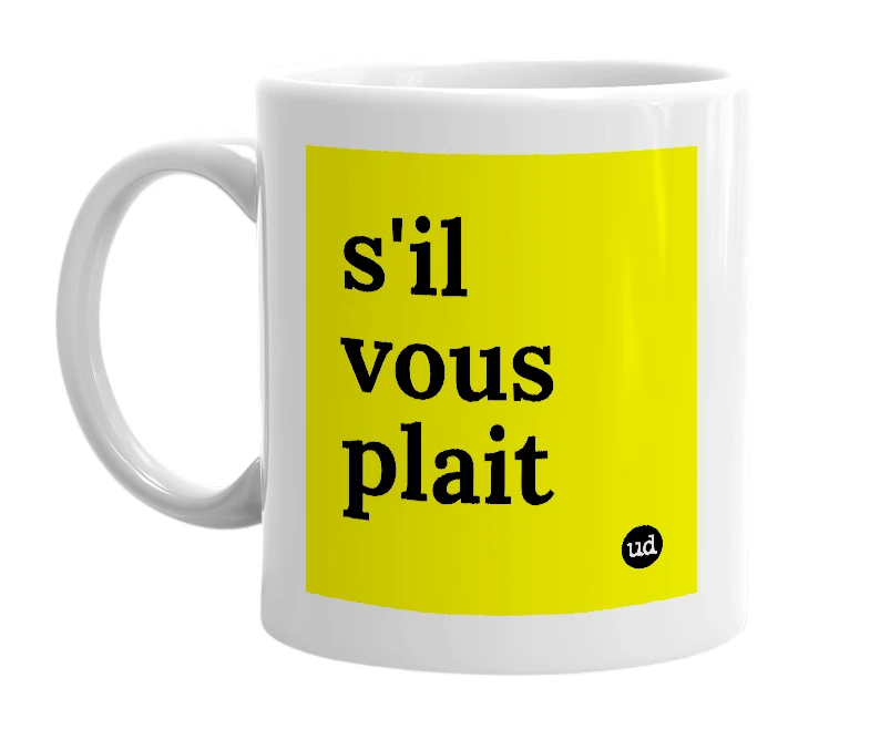 White mug with 's'il vous plait' in bold black letters