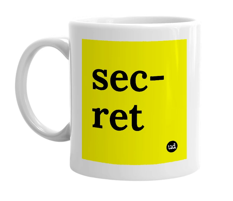 White mug with 's­e­c­r­e­t' in bold black letters