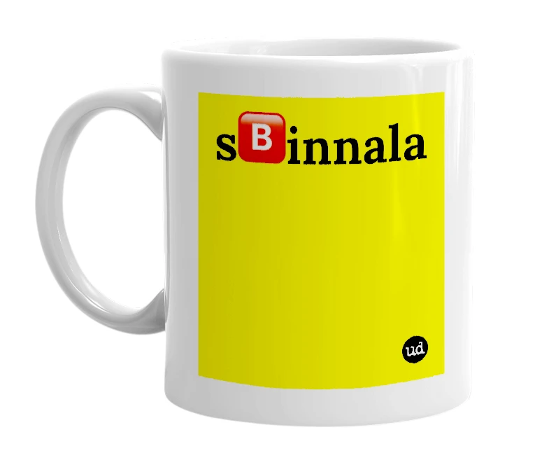 White mug with 's🅱️innala' in bold black letters