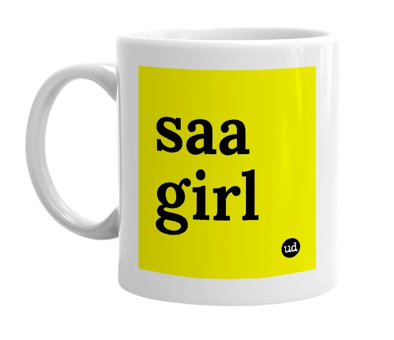 White mug with 'saa girl' in bold black letters