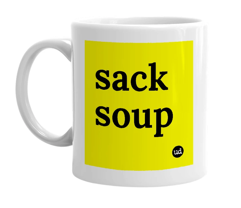 White mug with 'sack soup' in bold black letters