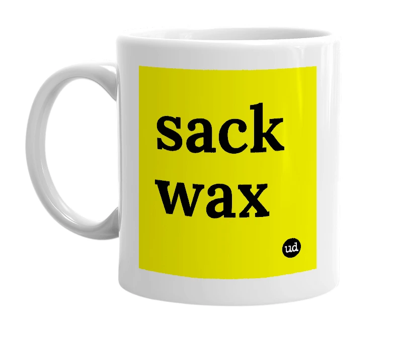 White mug with 'sack wax' in bold black letters