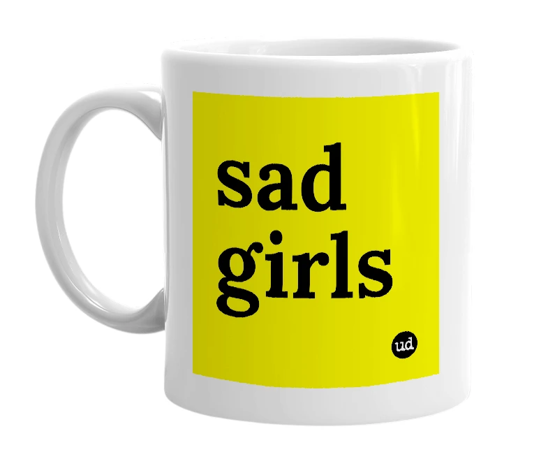 White mug with 'sad girls' in bold black letters
