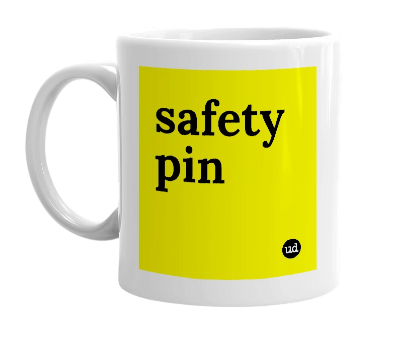 White mug with 'safety pin' in bold black letters