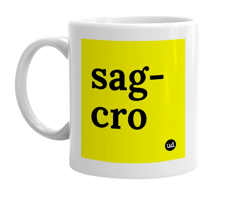 White mug with 'sag-cro' in bold black letters