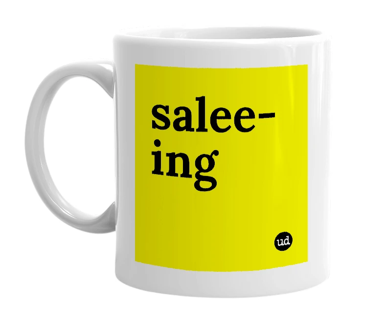 White mug with 'salee-ing' in bold black letters