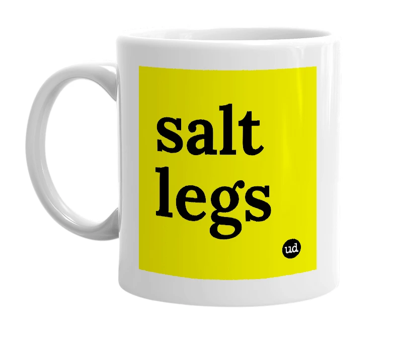 White mug with 'salt legs' in bold black letters