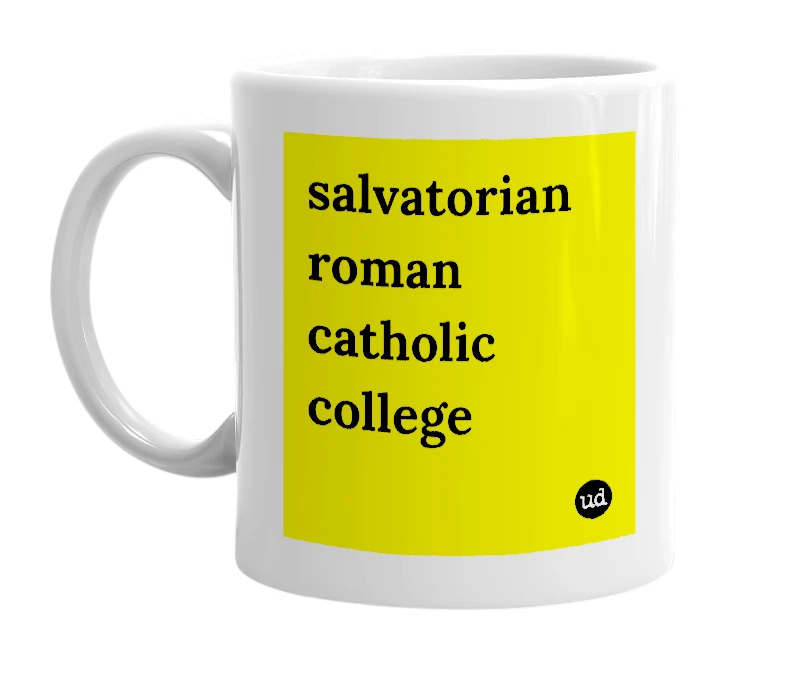 White mug with 'salvatorian roman catholic college' in bold black letters