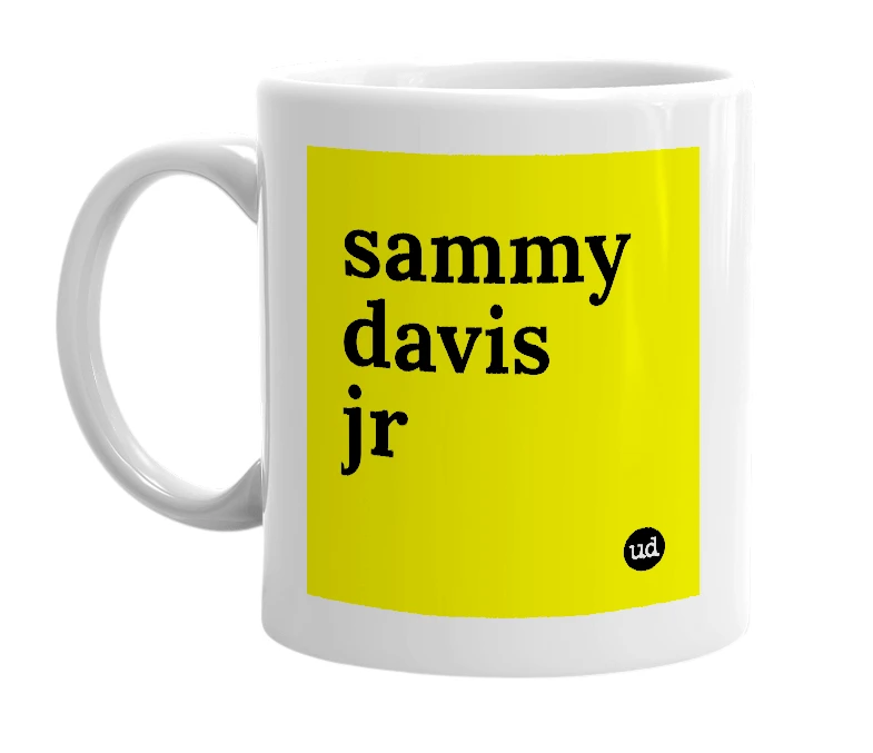 White mug with 'sammy davis jr' in bold black letters