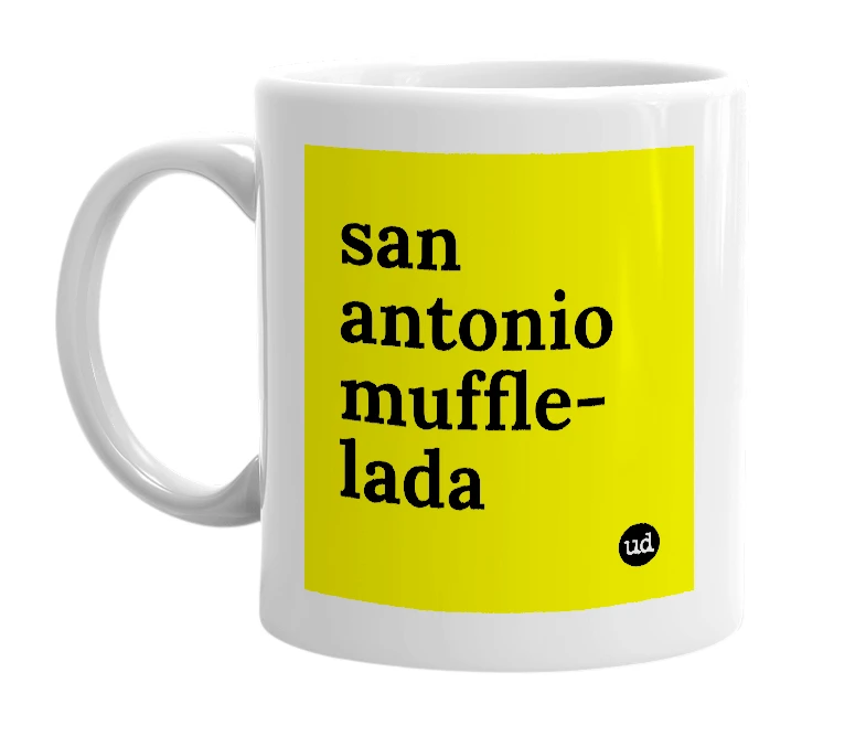 White mug with 'san antonio muffle-lada' in bold black letters