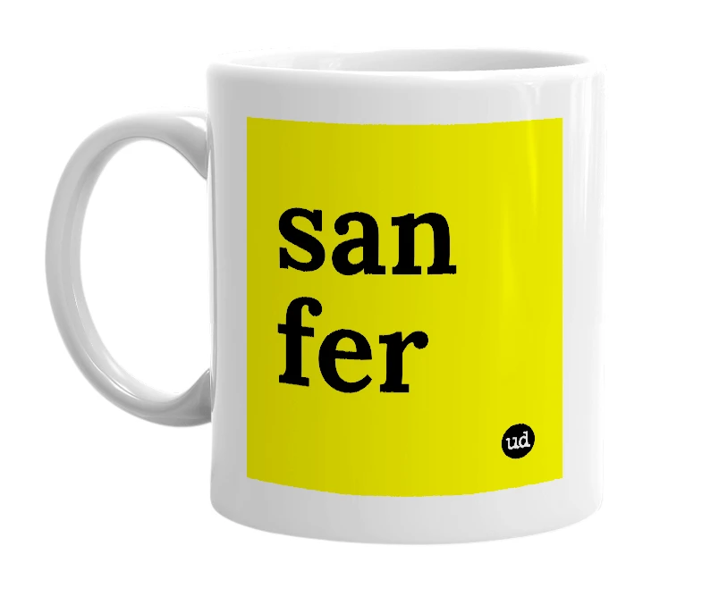 White mug with 'san fer' in bold black letters