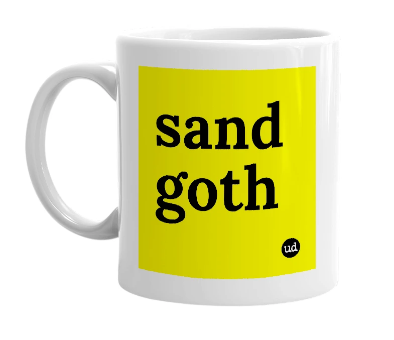 White mug with 'sand goth' in bold black letters