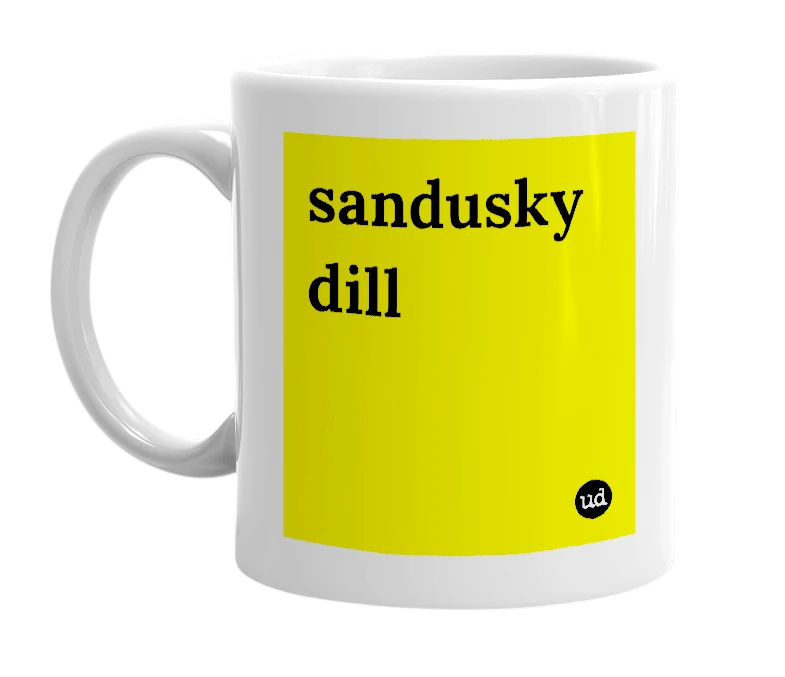 White mug with 'sandusky dill' in bold black letters